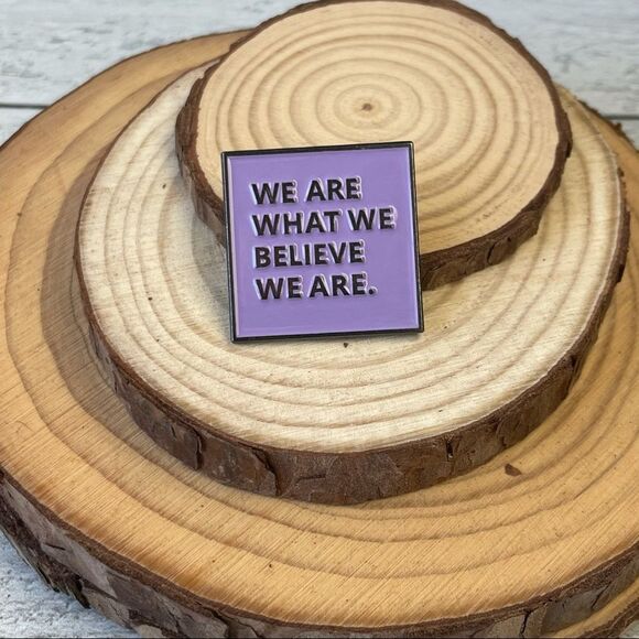 We Are What We Believe We Are Enamel Pin/ Brooch Lapel - Picture 3 of 6